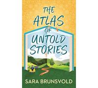 The Atlas of Untold Stories (Center Point Large Print)