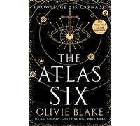 The atlas six: Olivie Blake (Atlas series)