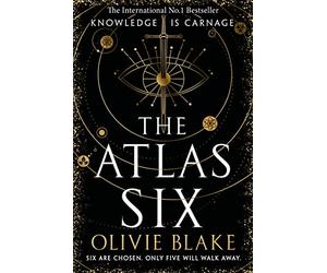 The Atlas Six: the No.1 Bestseller and TikTok Sensation (Atlas series)