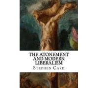The Atonement and Modern Liberalism
