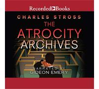 The Atrocity Archives (The Laundry Files Series)