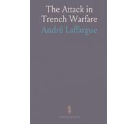 The Attack in Trench Warfare