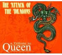 The Attack of the Dragons - A Tribute to Queen