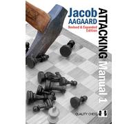 The Attacking Manual: Basic Principles: v. 1