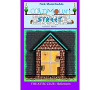 The Attic Club: Halloween (Coldmount Street - Fantastic Mysteries)