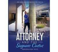 The Attorney and the Saguaro Cactus