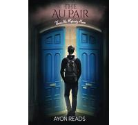 The Au Pair: There's No Returning Home