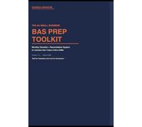 The AU Small Business BAS Prep Toolkit: Monthly Checklists and a Simple Reconciliation System for Australian Sole Traders and Small Businesses (Outback Operator Small Business Systems)