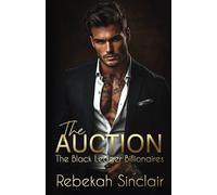 The Auction (The Black Ledger Billionaires)