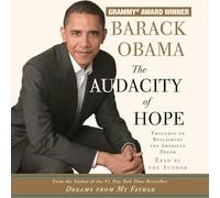 The Audacity of Hope: Thoughts on Reclaiming the American Dream