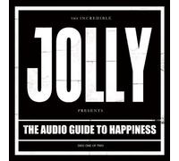 The Audio Guide to Happiness (Pt. 1) by JOLLY (2011-03-08)