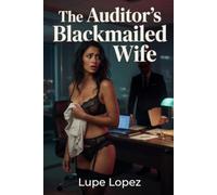 The Auditor's Blackmailed Wife