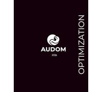 The Audom Life Journal: The Daily Optimization Planner for High Performers to Master Habits, Crush Business Goals, and Balance Life.