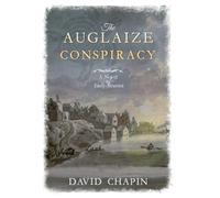 The Auglaize Conspiracy: A Novel of Early America