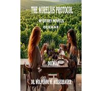 The Aurelius Protocol in German: Mystery Novels