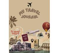 The Aurielle Travel Scrapbook and Journal: An 80-Page Memory Book and Scrapbook for Your Trips