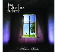THE AURORA PROJECT - Shadow Border