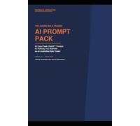 The Aussie Sole Trader AI Prompt Pack: 60 ChatGPT-Style Prompts to Help Run Your Australian Small Business (Outback Operator Small Business Systems)