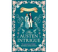 The Austen Intrigue: New for 2025, don’t miss this gripping Regency romance adventure, perfect for fans of Jane Austen: Book 4 (Regency Secrets)