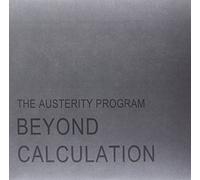 The Austerity Program - Beyond Calculation [Vinilo]