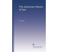 The Austinian theory of law