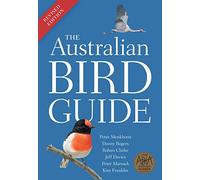 The Australian Bird Guide: Revised Edition
