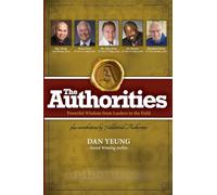 The Authorities - I Speak to You: Powerful Wisdom from Leaders in the Field