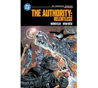 The Authority Book One – Relentless – DC Compact Comics Edition