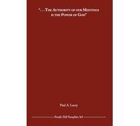 The Authority of Our Meetings is in the Power of God