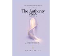 The Authority Shift: Why You Doubt Yourself and How to Trust Your Inner Compass (The Deconditioning Process)