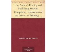 The Author's Printing and Publishing Assistant