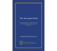 The auto guest book: being the maxims of Punbad the railer ga raja of the Punjob, vice-roysterer of Notsopoor