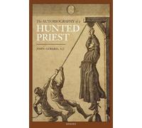 The Autobiography of a Hunted Priest