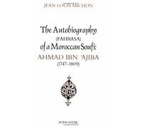 [(The Autobiography of a Moroccan Sufi Saint: Ahmad Ibn 'Ajiba )] [Author: Ahmad Ibn 'Ajiba] [Mar-2001]