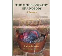 The Autobiography of a Nobody: The Weaving Continues...
