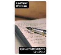The Autobiography Of A Play (ebook)