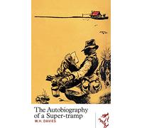 The Autobiography of a Super-tramp (Library of Wales)