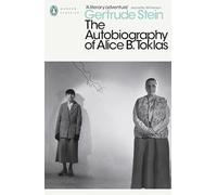 The Autobiography of Alice B. Toklas (Penguin Modern Classics)