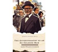 The Autobiography Of An Ex-colored Man (ebook)