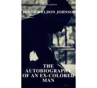 The Autobiography Of An Ex-colored Man (free Audiobook) (a To Z Classi