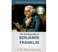 The Autobiography of Benjamin Franklin
