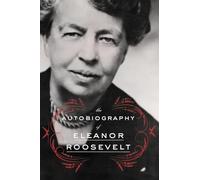 The Autobiography of Eleanor Roosevelt