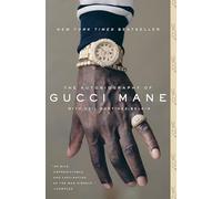The Autobiography of Gucci Mane