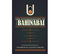 The Autobiography of Sant Bahinabai