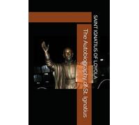 The Autobiography of St. Ignatius