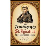 The Autobiography of St. Ignatius