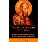 The Autobiography of St. Paul