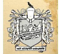 The Automatic Automatic NOT ACCEPTED ANYWHERE (CD) Album (Importación USA)
