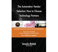 The Automation Vendor Selection: How to Choose Technology Partners