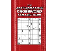 The Automotive Crossword Collection: 60 Car & Motor-Themed Puzzles for Enthusiasts | Includes Full Solutions